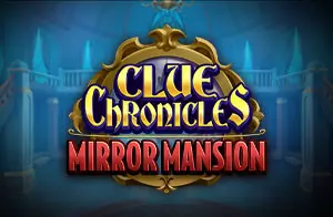 New Pokie Clue Chronicles: Mirror Mansion